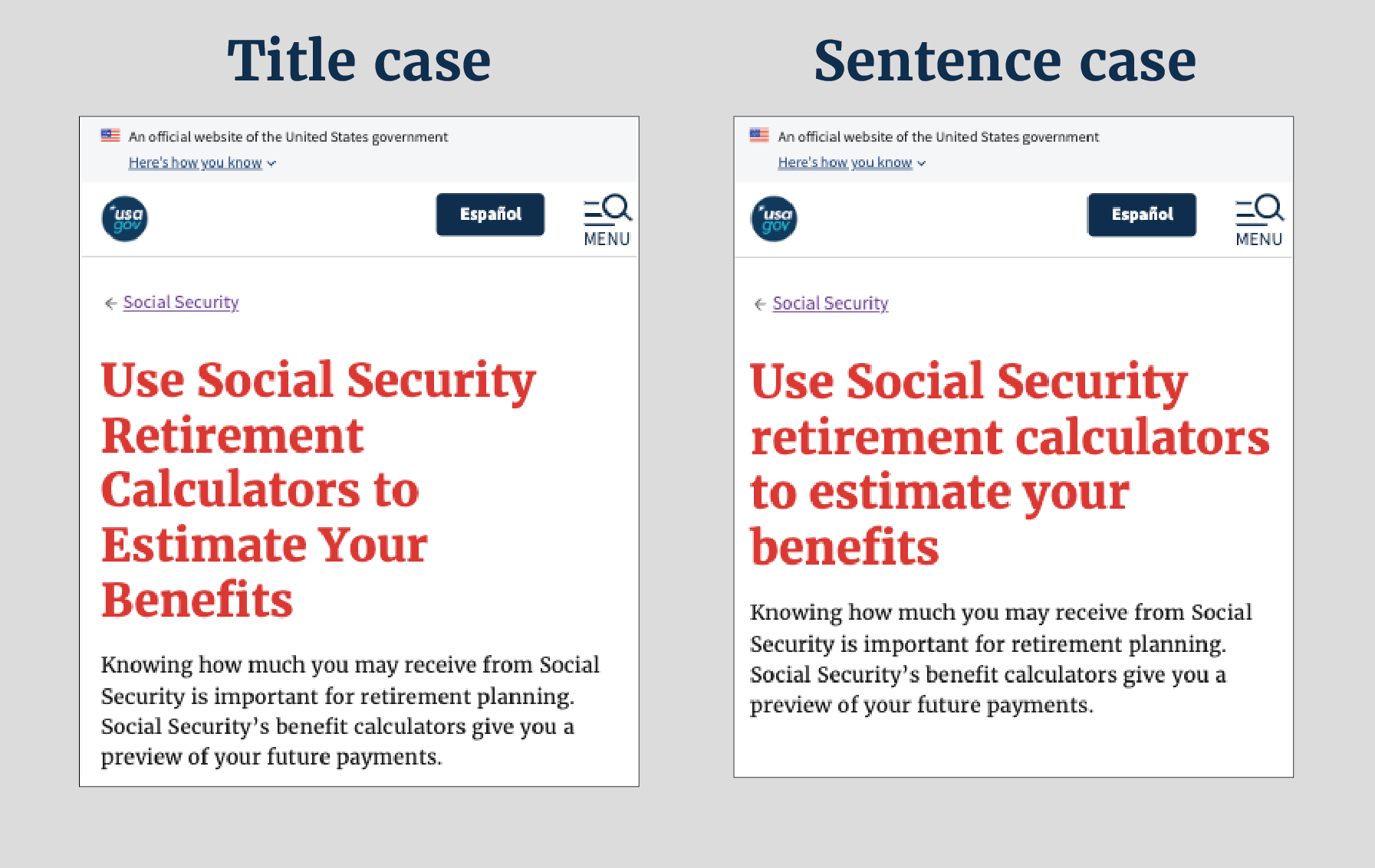 Comparison of a USA.gov page title using title case (left) and sentence case (right) on a small screen. In some cases, moving to sentence case reduced the number of lines titles and headings wrapped to for our mobile users.