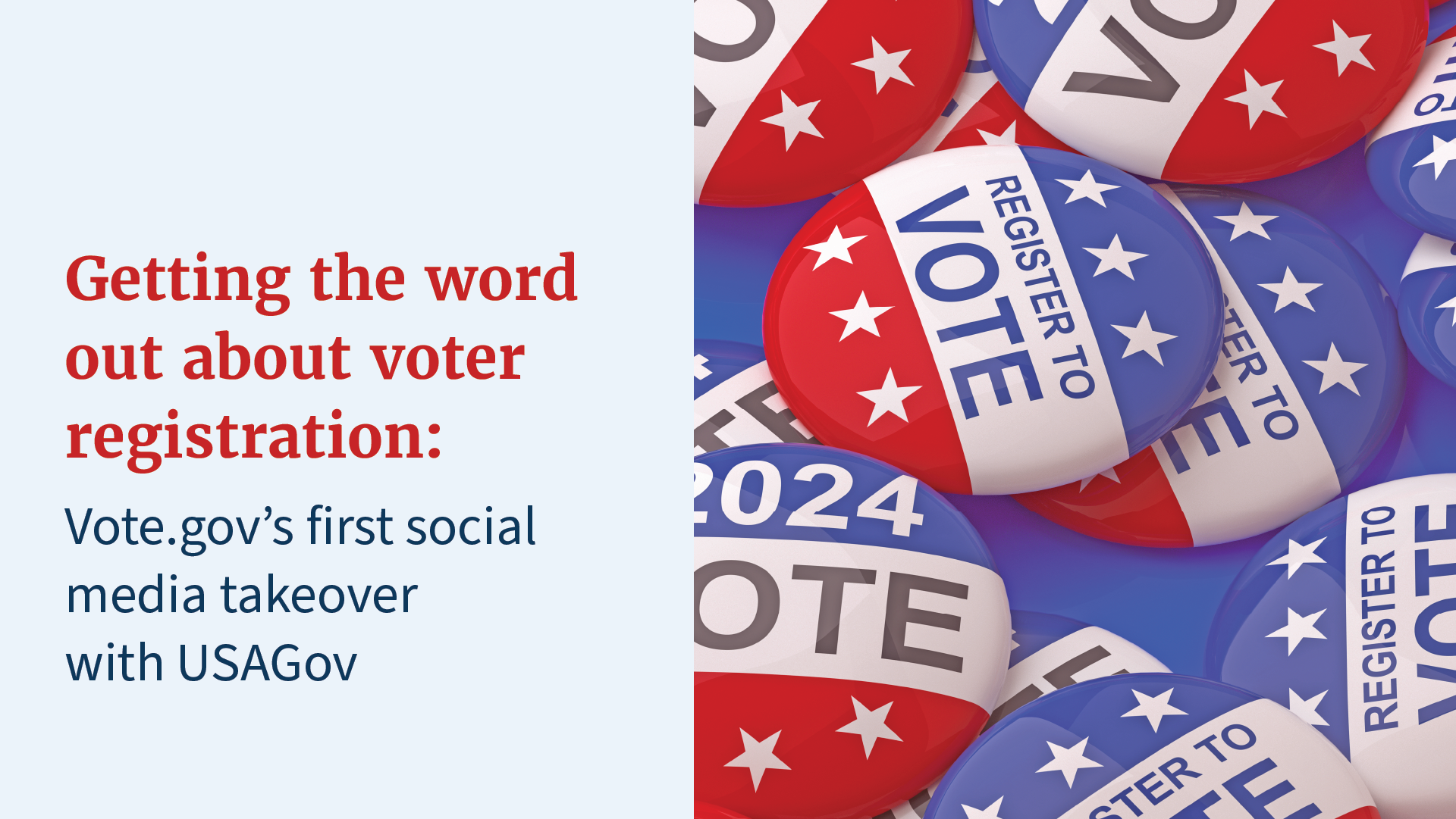 Getting the word out about voter registration: Vote.gov’s first social media takeover with USAGov
