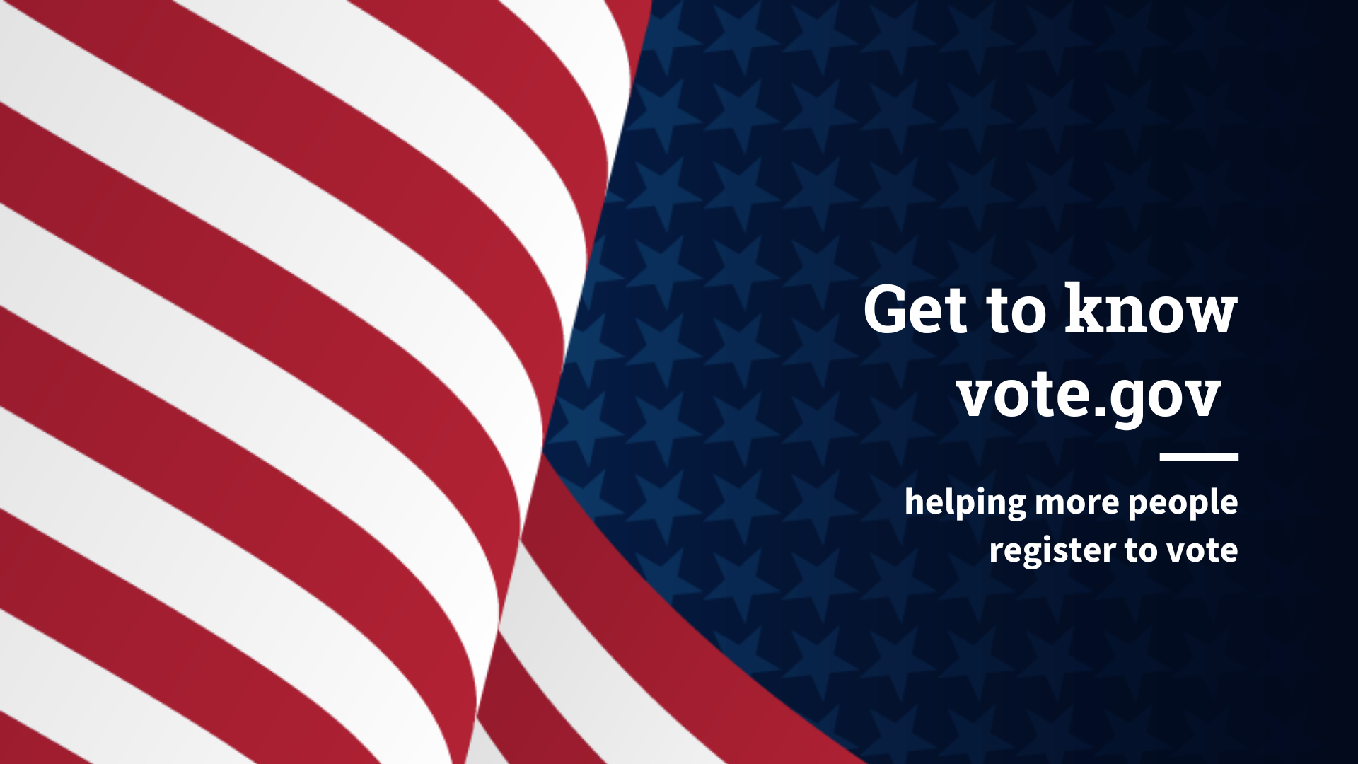 American flag with blue background and post title: "Get to know vote.gov: helping more people register to vote."